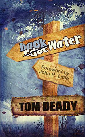 Backwater by Tom Deady