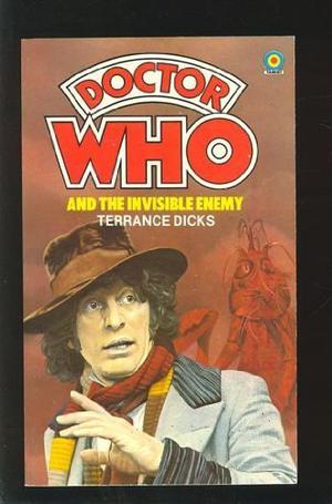 Doctor Who and the Invisible Enemy (Adventures of the 4th Doctor #74)