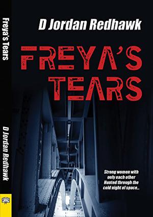 Freya's Tears by D. Jordan Redhawk