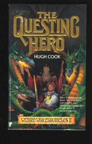The Questing Hero:  Wizard War Chronicles II (Wizard War Chronicles #2)