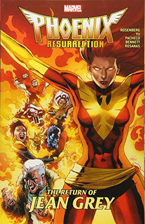 Phoenix Resurrection: The Return of Jean Grey by Matthew Rosenberg