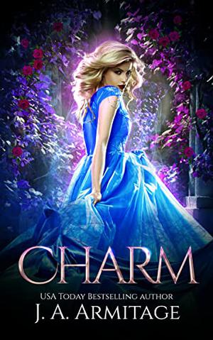 Charm (Cinderella Reverse Fairytale #1)