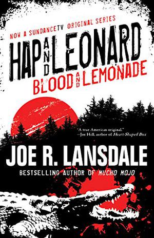 Blood and Lemonade (Hap and Leonard #11)