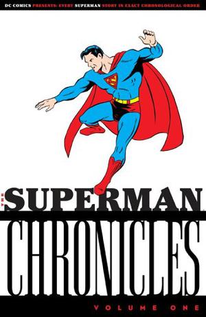 The Superman Chronicles, Vol. 1 (The Superman Chronicles #1)