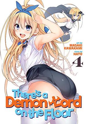 There's a Demon Lord on the Floor Vol. 4 (Floor ni Maou ga Imasu #4)