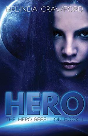 Hero (The Hero Rebellion #1)