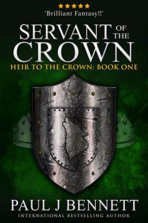 Servant of the Crown (Heir to the Crown #1)