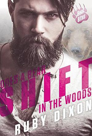 Does a Bear Shift in the Woods (Bear Bites #4)