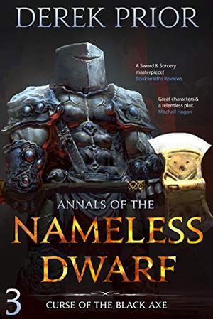 Curse of the Black Axe (Annals of the Nameless Dwarf #3)