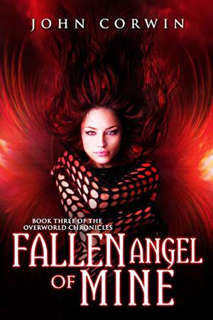 Fallen Angel of Mine (Overworld Chronicles #3)