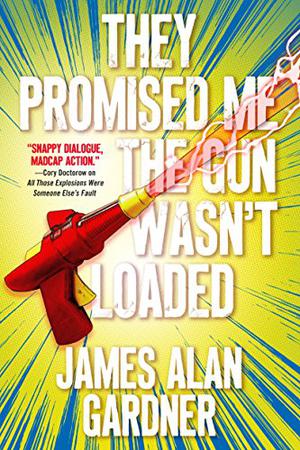 They Promised Me the Gun Wasn't Loaded (Dark/Spark #2)
