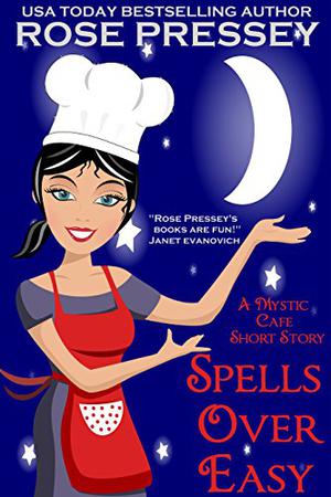Spells Over Easy (Mystic Cafe #4)