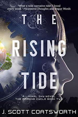 The Rising Tide by J. Scott Coatsworth