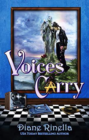 Voices Carry by Diane Rinella