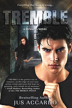 Tremble (Denazen #3)
