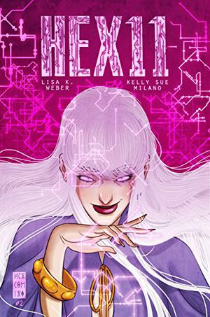 Hex11 #2 by Kelly Sue Milano, Lisa K. Weber