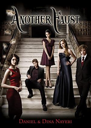 Another Faust by Daniel Nayeri, Dina Nayeri