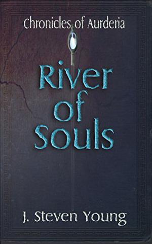 River of Souls (Chronicles of Aurderia #2)