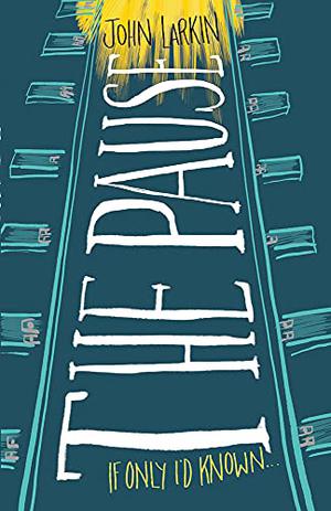 The Pause by John Larkin