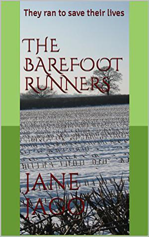 The Barefoot Runners by Jane Jago