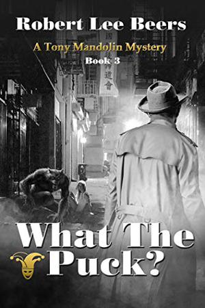 What the Puck? by Robert Lee Beers