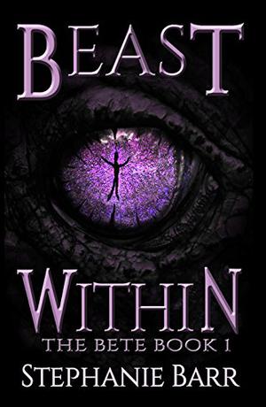 Beast Within by Stephanie Barr