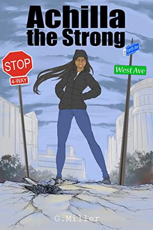 Achilla the Strong by G. Miller