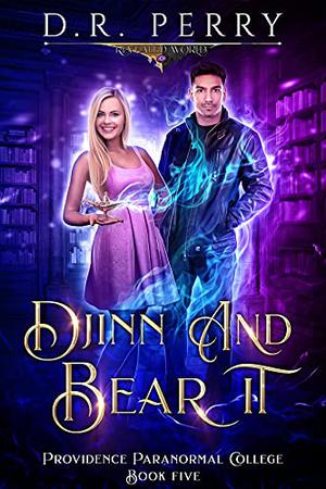 Djinn and Bear It (Providence Paranormal College #5)