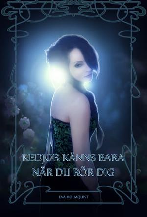 Kedjor känns bara när du rör dig (Diligentia #1)