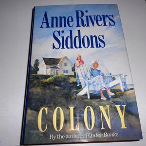 Colony by Anne Rivers Siddons
