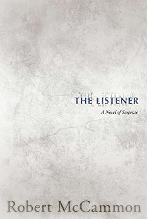 The Listener by Robert McCammon