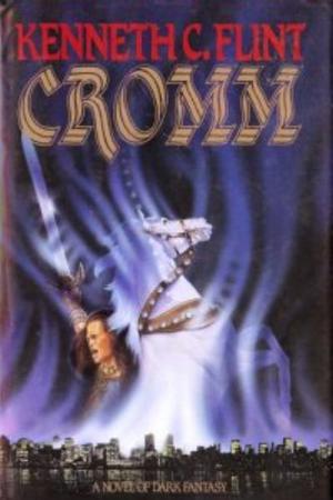 Cromm by Kenneth C. Flint