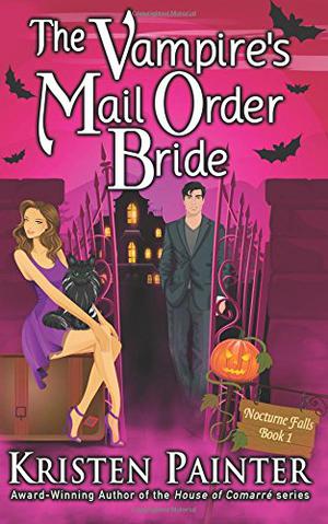 The Vampire's Mail Order Bride (Nocturne Falls #1)
