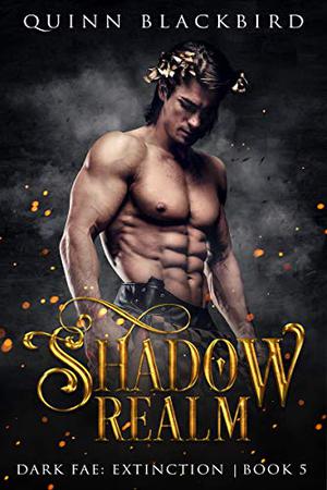 Shadow Realm (Dark Fae #10)