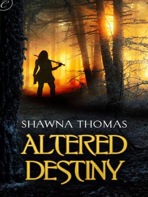 Altered Destiny by Shawna Thomas