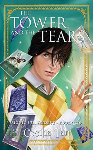 The Tower and the Tears by Cecilia Tan