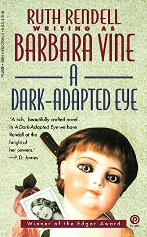 A Dark-Adapted Eye by Barbara Vine, Ruth Rendell