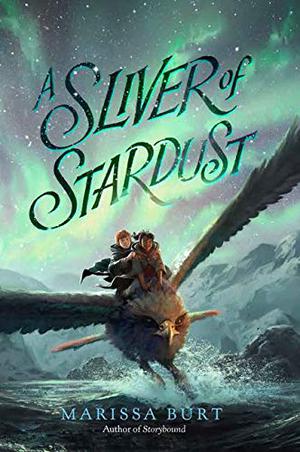 A Sliver of Stardust (A Sliver of Stardust #1)