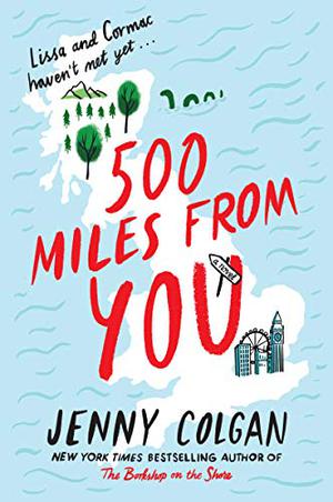 500 Miles from You by Jenny Colgan