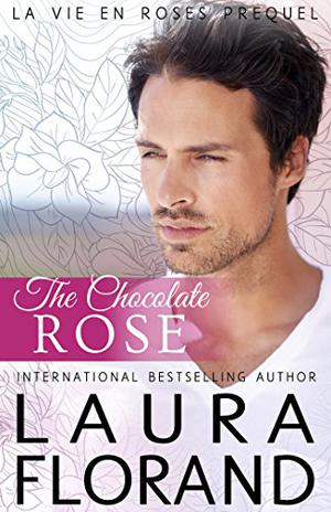 The Chocolate Rose (Amour et Chocolat #3)