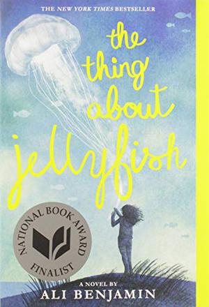 The Thing About Jellyfish by Ali Benjamin