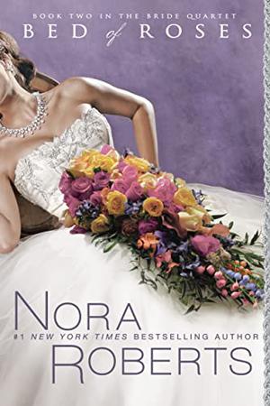 Bed of Roses (Bride Quartet #2)