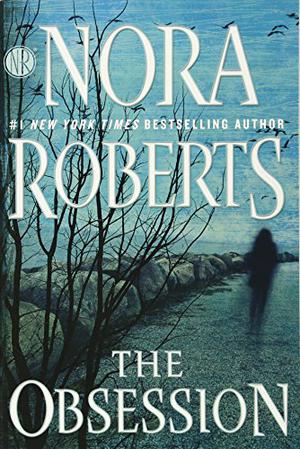The Obsession by Nora Roberts