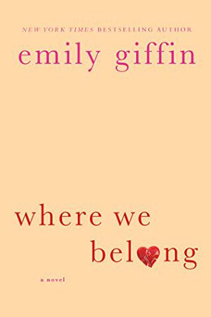 Where We Belong by Emily Giffin