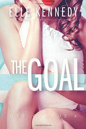 The Goal (Off-Campus #4)