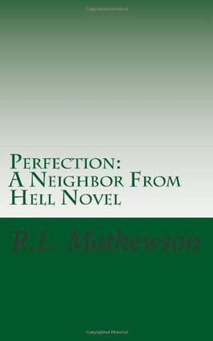 Perfection by R.L. Mathewson