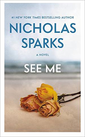 See Me by Nicholas Sparks