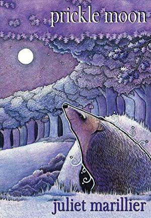 Prickle Moon by Juliet Marillier