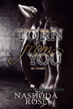Torn from You by Nashoda Rose
