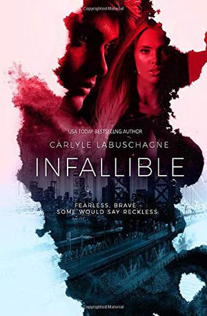 Infallible by Bailey Quinn, Carlyle Labuschagne